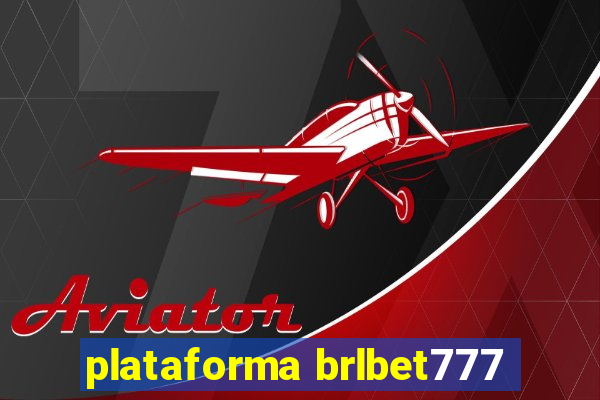 plataforma brlbet777